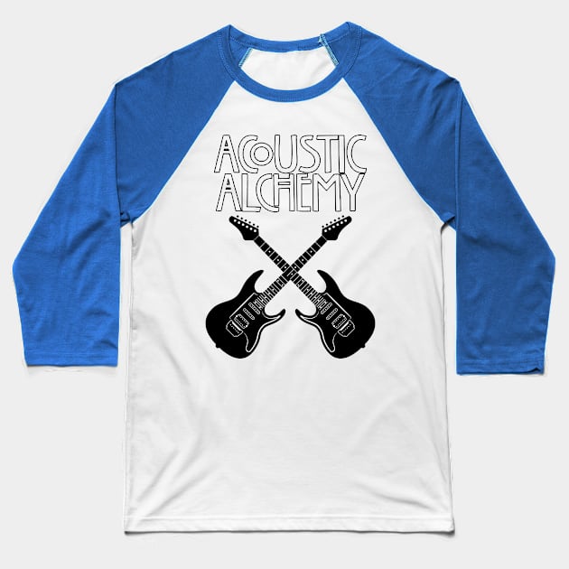 Acoustic Alchemy Blue Chip Baseball T-Shirt by okefandi